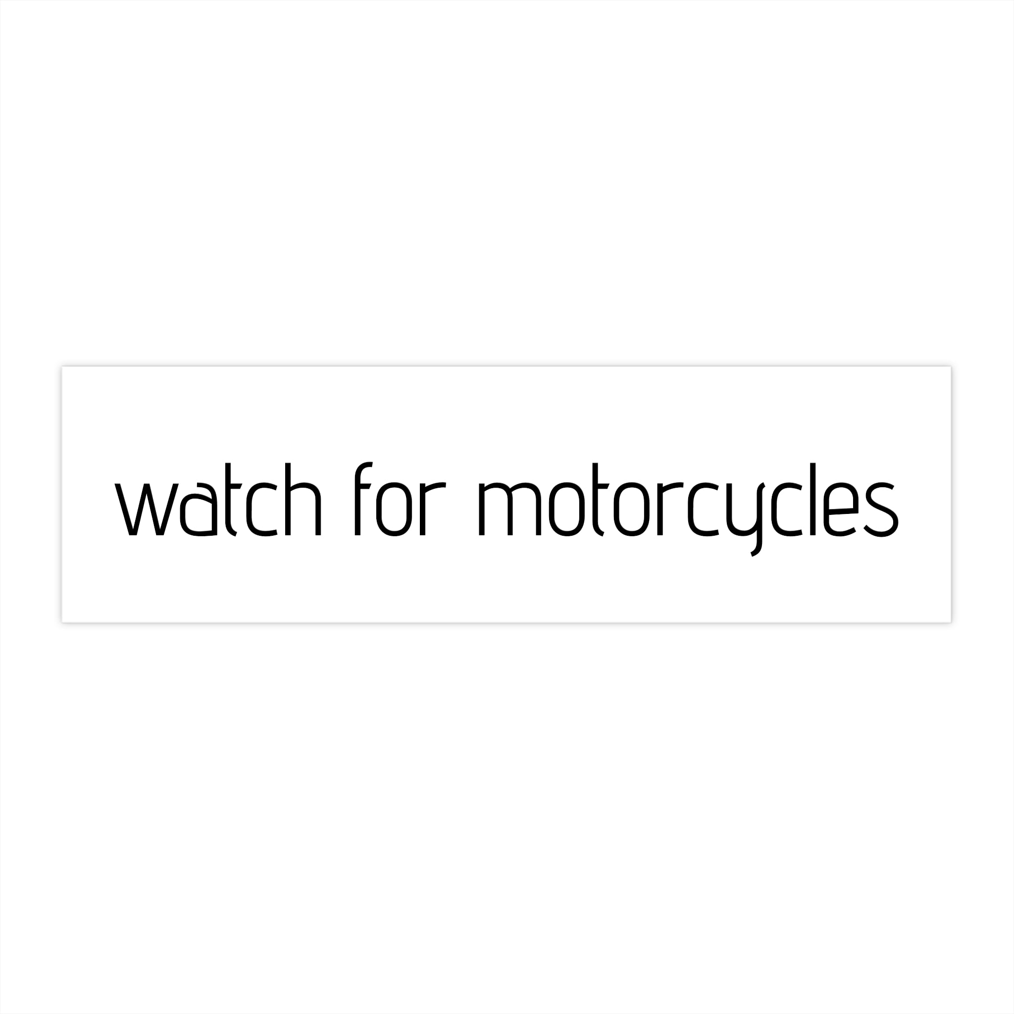 Watch for Motorcycles Bumper Sticker — Safety Reminder Car Decal