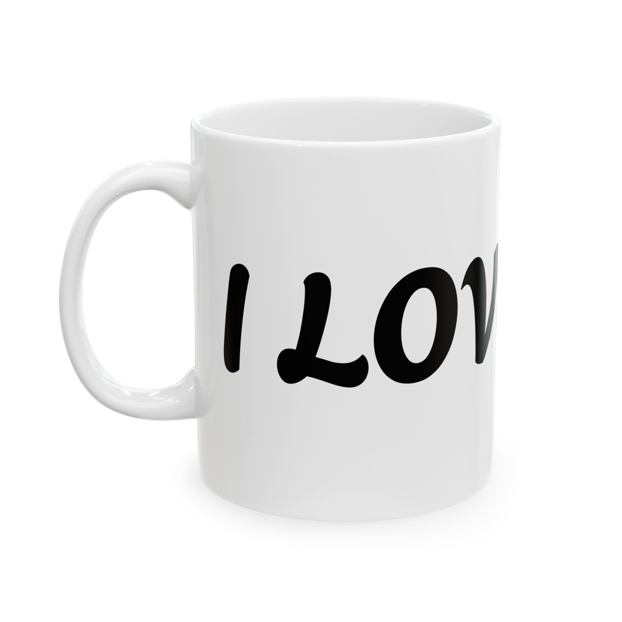'I Love You' Script Ceramic Mug — Romantic Gift Coffee Cup (11oz, 15oz)