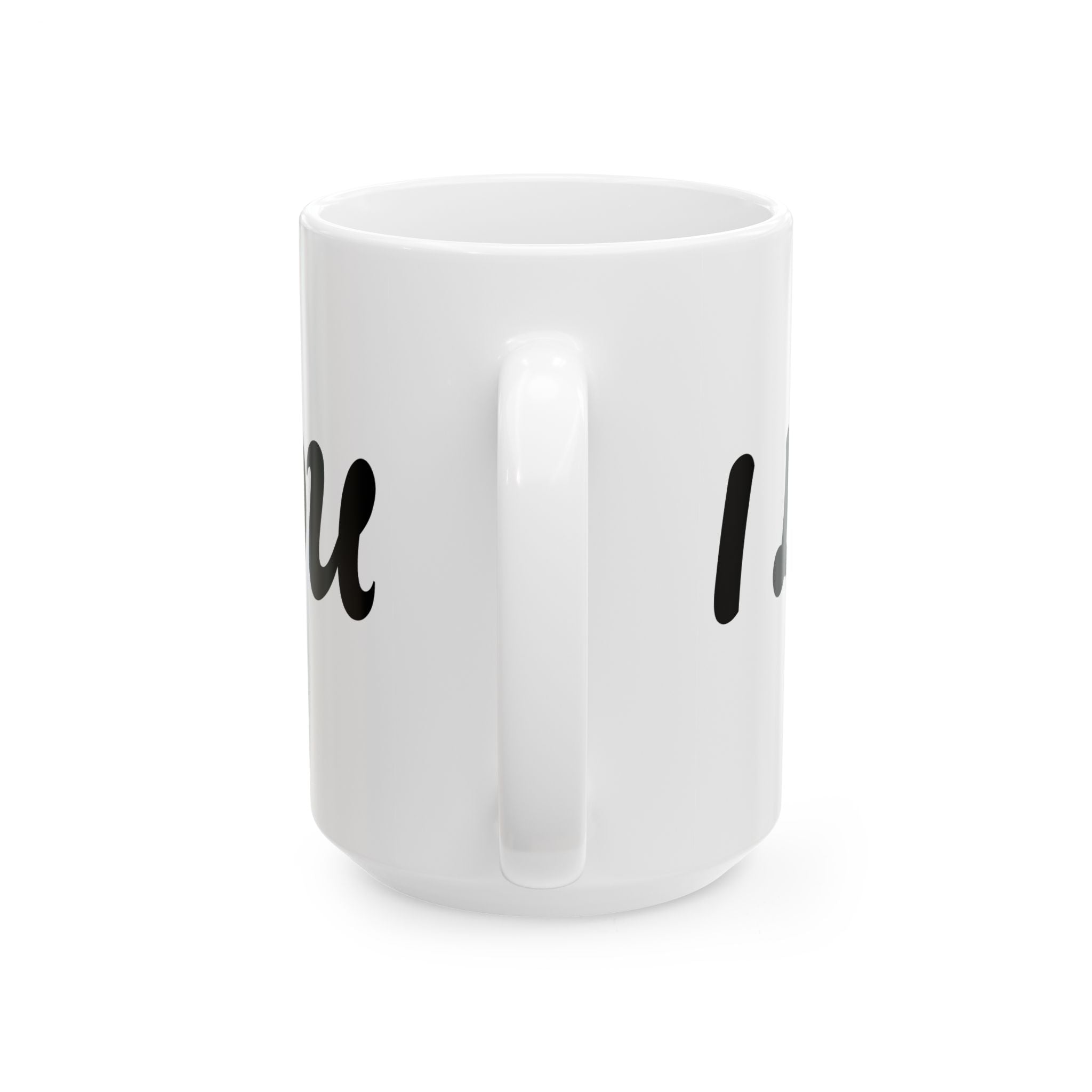 'I Love You' Script Ceramic Mug — Romantic Gift Coffee Cup (11oz, 15oz)
