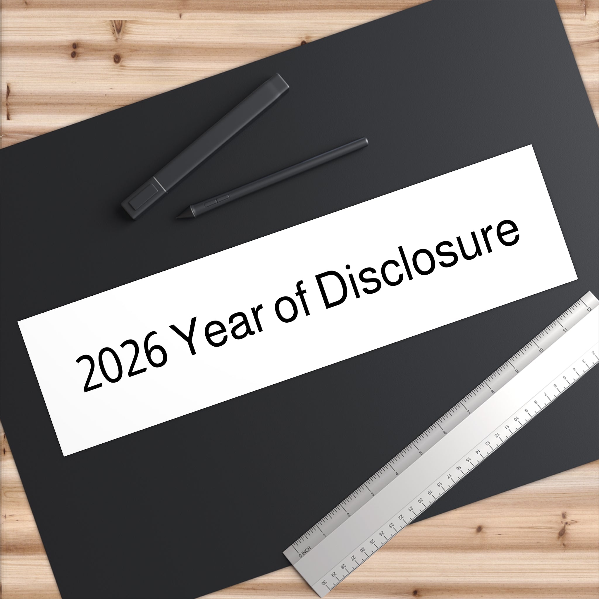 Bumper Sticker — "2026 Year of Disclosure" Political/Conspiracy Message Sticker