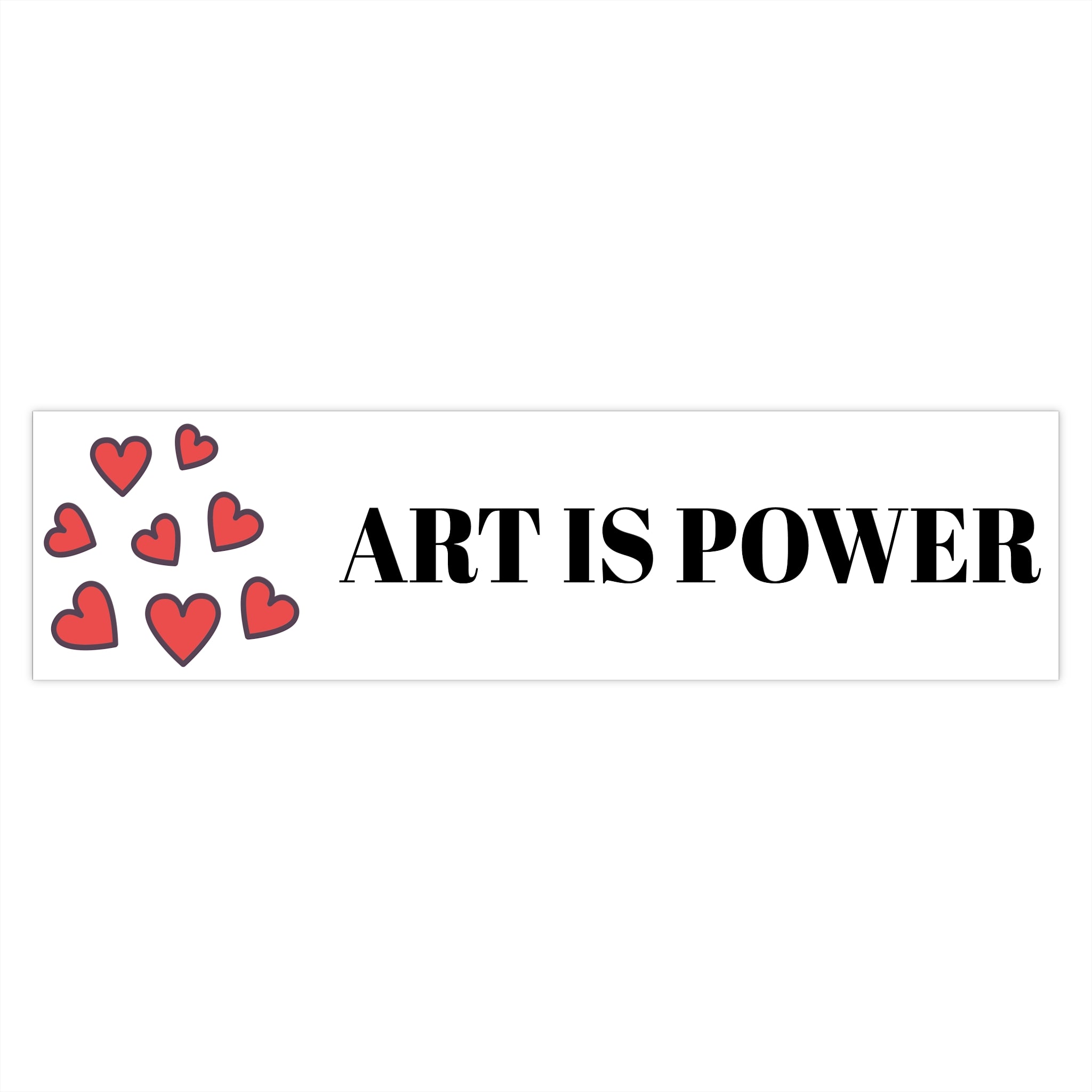 Art Is Power Bumper Sticker — Inspirational Heart Design