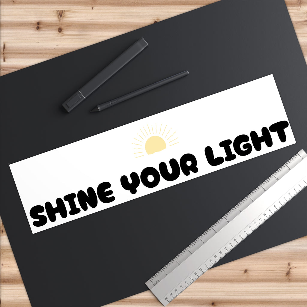 The Sun Is Always Shining Bumper Sticker — Positive Sunshine Vinyl Decal